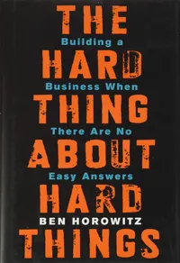 The Hard Thing About Hard Things book cover