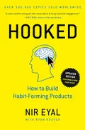 Hooked: How to Build Habit-Forming Products book cover