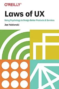 Laws of UX: Using Psychology to Design Better Products & Services book cover