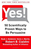 Yes! 50 Secrets from the Science of Persuasion book cover